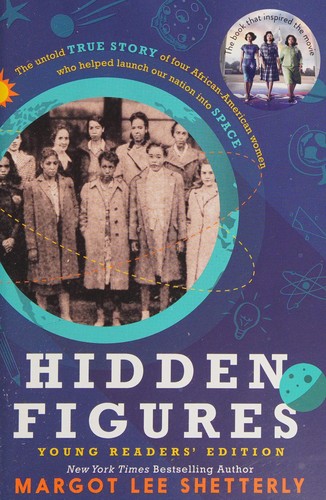 Hidden Figures · Young Readers’ Edition by Margot Lee Shetterly book cover